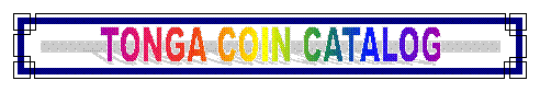 TONGA_COIN_CATALOG